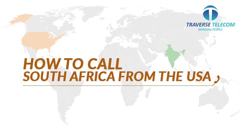 How To Call South Africa From The United States? - Blog