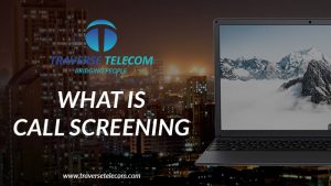 Call Screening